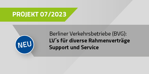 07/2023 LV's für diverse Rahmenvertrag Support und Service | Berliner Verkehrsbetriebe