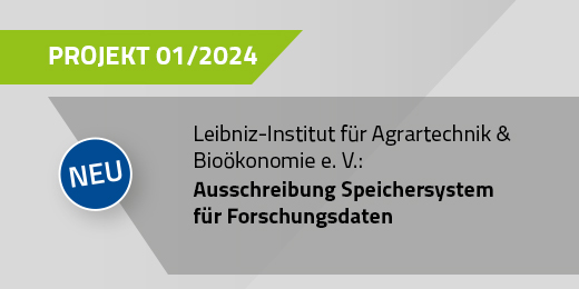 Ausschreibung Speichersystem für Forschungsdaten | Leibnitz-Institut für Agrartechnik & Bioökonomie e.V.